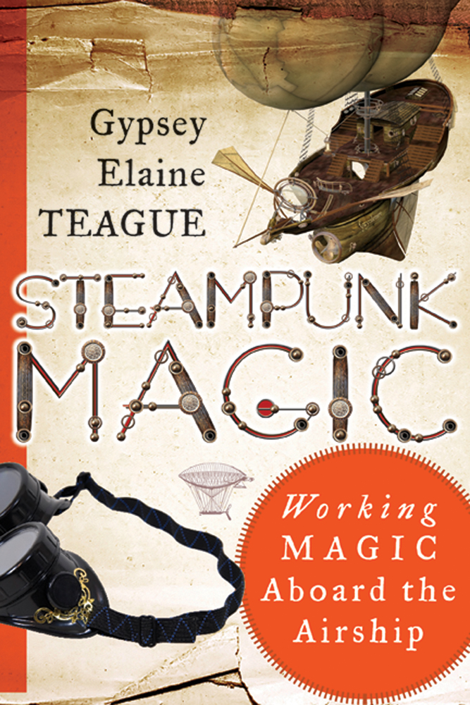Steampunk Magic book by Gypsey Elaine Teague
